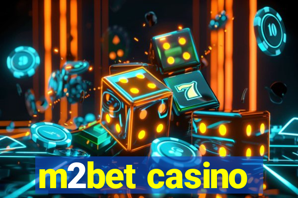 m2bet casino